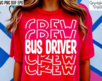 Bus Driver Crew Svg, Back To School Pngs, Transportation Dept, School Bus Cut Files, Bus Driver T-shirt Designs, First Day of School Tshirt