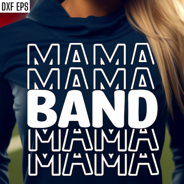 Band Mama Svg | Band Mom Shirt | High School Band | Marching Band Svgs | T-shirt Designs | High School Football | College Band Cut Files