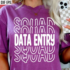 データ入力チーム | データ入力 SVG | 転記者シャツ PNG | レコードジョブ SVG | 会計 Tシャツデザイン | 会計士 PNG | Cricut SVG