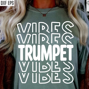 Trumpet Vibes Svg, Band Mom Png, High School Band, Marching Band Svgs, T-shirt Quotes, Middle School Cut File, Junior High Band Shirt Design
