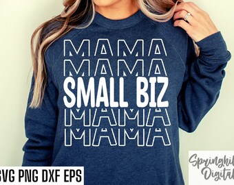 Small Biz Mama Svg | Small Business Svgs | Family Business Shirt | Small Biz Cut Files | Entrepreneur Mom Quotes | Local Home Business Pngs