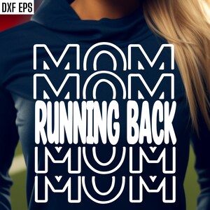 May include: A navy blue sweatshirt with the text "MOM RUNNING BACK MOM MOM" in white outlined letters.