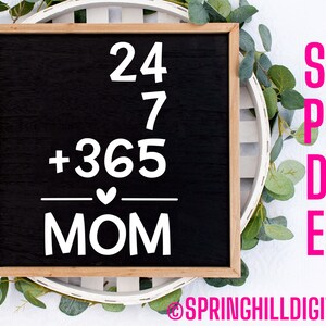 Mãe 24 7 Svg | Dia das Mães Svgs | Arquivos de Corte de Mãe | Mãe Svgs | Mãe T Shirt Svgs | Mãe Svgs | Mãe Svgs | Mamãe Svgs | Maternidade Svgs | Svgs