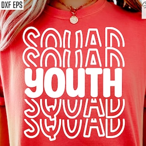 Youth Squad Svg | Worship Shirt Svg | Youth Group Pngs | Church Tshirt Designs | Ministry Cut Files | Bible Study T-shirt Sublimation Quotes