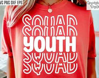 Youth Squad Svg | Worship Shirt Svg | Youth Group Pngs | Church Tshirt Designs | Ministry Cut Files | Bible Study T-shirt Sublimation Quotes