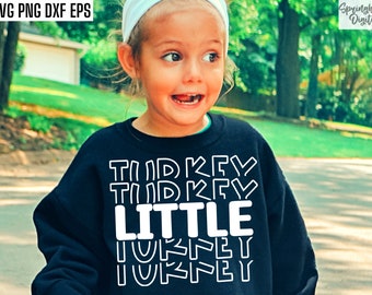 Little Turkey Svg | Thanksgiving Svgs | Kids Thanksgiving Svgs | Toddler Turkey Shirt Svg | Thanksgiving Tshirt Designs | Thankful Cut Files