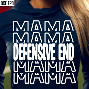 May include: A navy blue sweatshirt with the text "Mama Mama Defensive End Mama Mama" in white outlined letters.