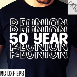 50 Jahr Wiedersehen SVG | Abitur-Klassentreffen | Fünfzig Jahre Wiedersehens-Schnittdateien | Klassentreffen T-Shirt | Meilenstein Tshirt | Shirt-Designs