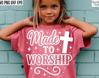 Made To Worship Svg, Worship Shirt Svg, Youth Group Pngs, Church Tshirt Designs, Ministry Cut Files, Bible Study T-shirt Sublimation Quotes