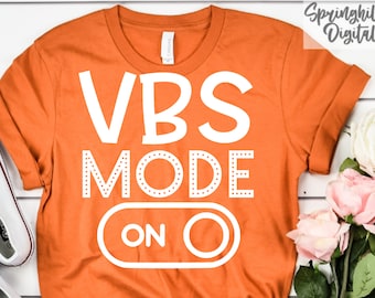 Vbs Mode On Svg | Vacation Bible School Svgs | Vbs Shirt Cut File | Church Camp T-Shirt Svg | Svg Files For Cricut | Summer Camp Svgs | Png