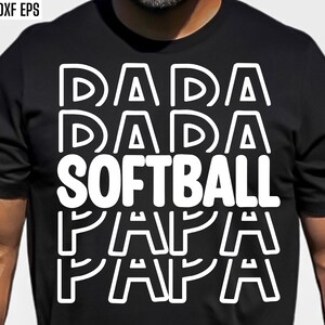Softball Papa Svg / Softball Shirt Cut Files / High School Softball / Softball Grandpa Tshirt Pngs / Softball Season / Softball Team Designs