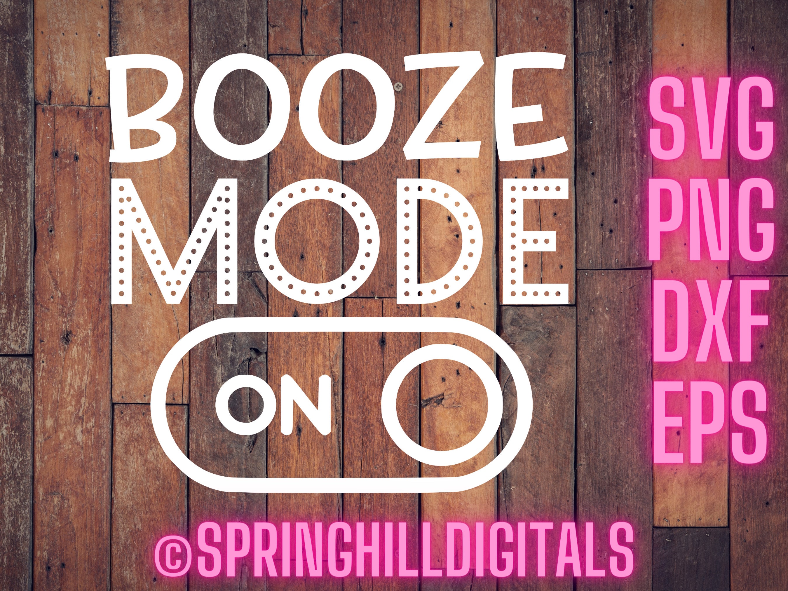 Booze Mode Svg Drinking Svg Drinking Cut File Alcohol | Etsy