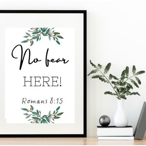 Romans 8:15 No fear here Bible Verse Wall Art, Printable Wall Art, Scripture Digital Print, Christian Home Decor, 18x24, 16x20, 24x36, A3