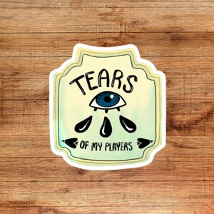 Dnd Stickers, Planner Stickers, D&D Sticker - Tears Of My Players, Dungeons And Dragons Sticker, Funny Gift For Dungeon Master,