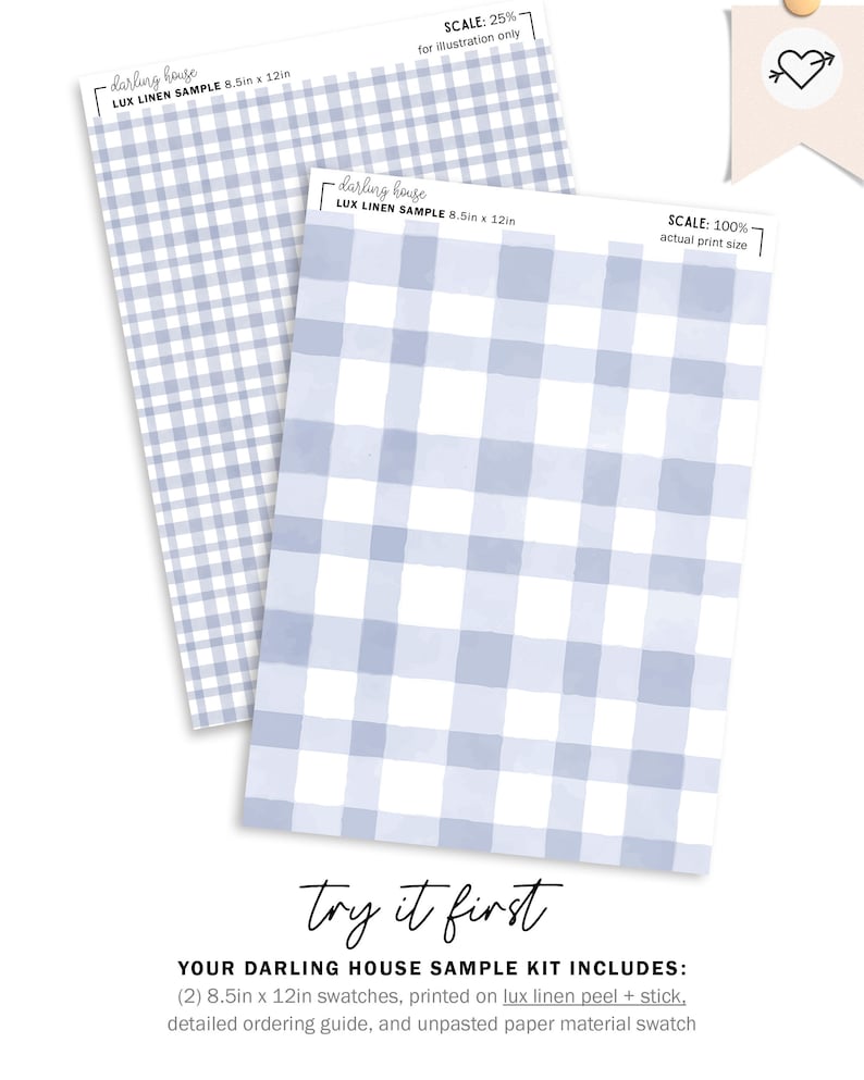 May include: Two 8.5 by 12 inch swatches of blue and white gingham fabric printed on lux linen paper. The swatches are labeled "darling house LUX LINEN SAMPLE 8.5in x 12in". One swatch is labeled "SCALE: 25% for illustration only" and the other is labeled "SCALE: 100% actual print size".