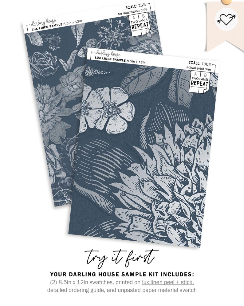 May include: Two 8.5 inch by 12 inch samples of a floral wallpaper pattern printed on lux linen peel and stick. The pattern features a blue background with white flowers. The text "darling house" and "LUX LINEN SAMPLE" is printed on the samples. The text "SCALE: 25% for illustration only" and "SCALE: 100% actual print size" is printed on the samples.