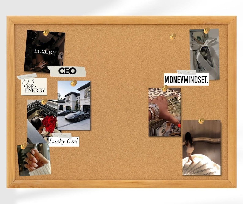May include: A corkboard with a wooden frame displays images and text related to wealth and success. The board includes photos of luxury items, cash, and text that reads "LUXURY", "CEO", "Rich Energy", "Lucky Girl", and "MONEYMINDSET."