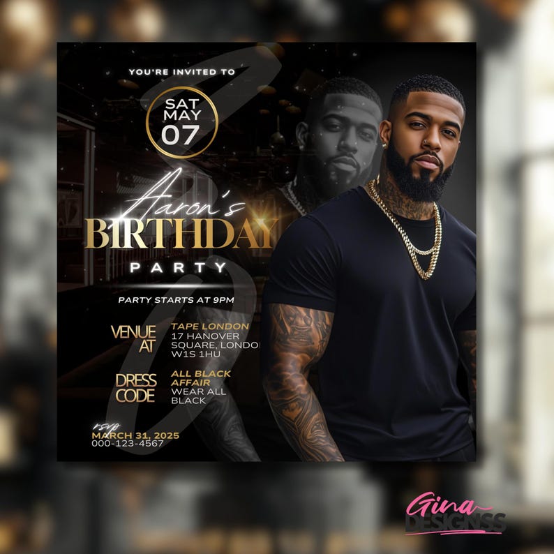 May include: A black and gold birthday party invitation with a photo of a man with a beard. The invitation says "You're invited to Aaron's Birthday Party" and includes the date, time, venue, and dress code. The text "Gina Designs" is at the bottom of the invitation.