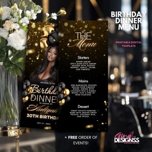 May include: A black and gold birthday dinner menu with a photo of a woman. The menu includes starters, mains, and dessert options. The text reads "Birthday Dinner Menu" and "Printable Digital Template."