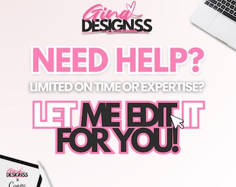 Edit Assistance - Let me edit the template for you