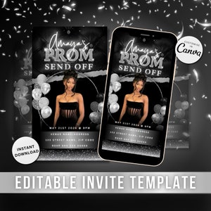 May include: Editable black and silver prom send-off invitation template with a photo of a person and balloons. The text on the template says "Amaya's Prom Send Off" and includes the date, time, venue, and RSVP information. Customize in Canva.