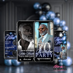 May include: Three phone screen mockups displaying a blue and silver birthday party invitation. The invitation features a photo of a man with a grey beard and a silver number 70. The text on the invitation reads "70th Birthday Party" and "Join us to celebrate".