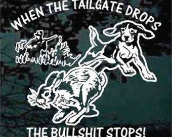 WHEN THE HOOD DROPS BLL SHT STOPS BUMPER STICKER HELMET STICKER HARD HAT STICKER WHEN THE HOOD DROPS BLL SHT STOPS BUMPER STICKER HELMET STICKER HARD HAT STICKER