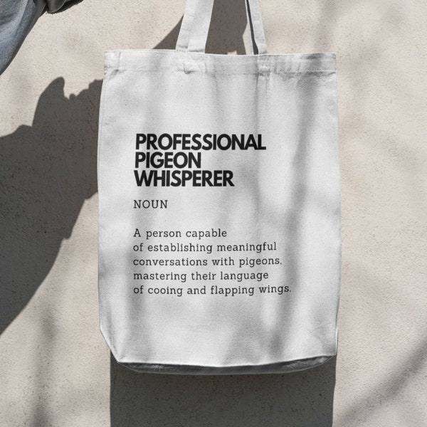 Professional Pigeon Whisperer Gift for Pigeon Lover Totebag Funnies Definition Bag Gift Office Work Bag Gift for Colleague Bag Funnies Gift