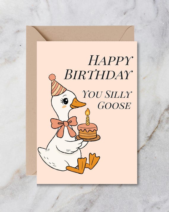 Silly Goose Birthday Card | Whimsical Greeting Card (5"x7" Digital Download)
