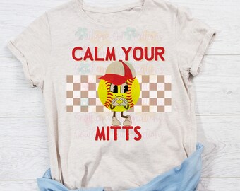 calm your mitts softball PNG digital download