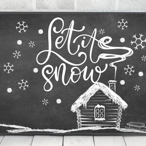 Let it snow print, Winter Wanddeko, Weihnachtsdruck, digitaler Download, Winterdekor, Let it snow Kreidetafel Kunst, Tafel Kunst download