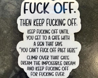 Sassy F*ck Off Sticker: Funny Laptop Decal