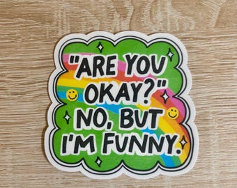 Funny Mental Health Sticker: Sarcastic Trauma Decal