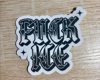 Fuck ICE Sticker: Anti-MAGA Pro Human Rights Activist Decal