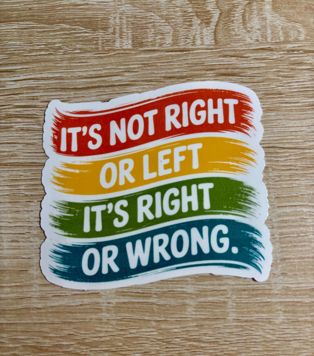 It's Not Right or Left Sticker | Political Activist Decal - Etsy