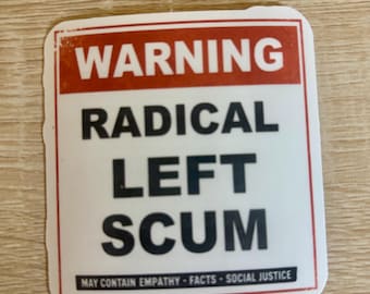 Pegatina de advertencia de escoria de izquierda radical: a favor de los derechos humanos y en contra de MAGA
