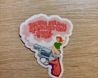 Pegatina "Las vaginas están más reguladas que las armas", calcomanía feminista