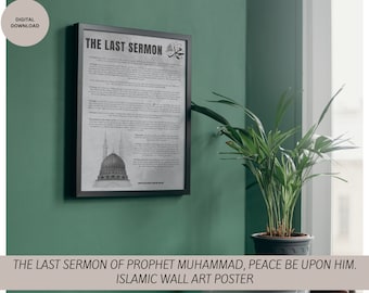 The Last Sermon - Prophet Muhammad (Peace be upon him) Farewell Speech - Islamic Wall Art Poster - Digital Print