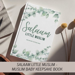 Salaam Little Muslim - Muslim Baby Keepsake Book - Baby Memory Photo Book with Quran and Hadith References - 80 Pages -Digital Print