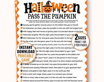 May include: A printable Halloween Pass the Pumpkin game sheet with orange scalloped borders. The text includes the title, instructions, and nineteen numbered rhyming clues. Two circular overlays state Instant Download Printable Game and 2 Sizes.
