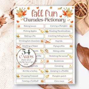 May include: A printable game sheet titled Fall Fun Charades-Pictionary featuring a list of 54 activity prompts. The white paper is decorated with orange and brown autumn leaf illustrations and includes a circular badge stating 54 CARDS INSTANT DOWNLOAD PDF.