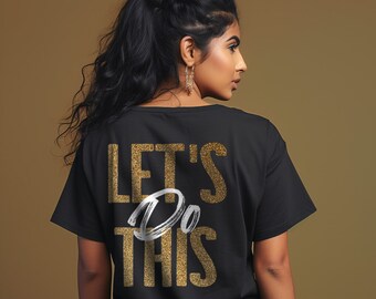 Lässiges Damen Oversized T-Shirt mit Spruch "Lets do this" - Backprint - Boyfriend Shirt schwarz  - Fuser Relaxed Shirt ST/ST