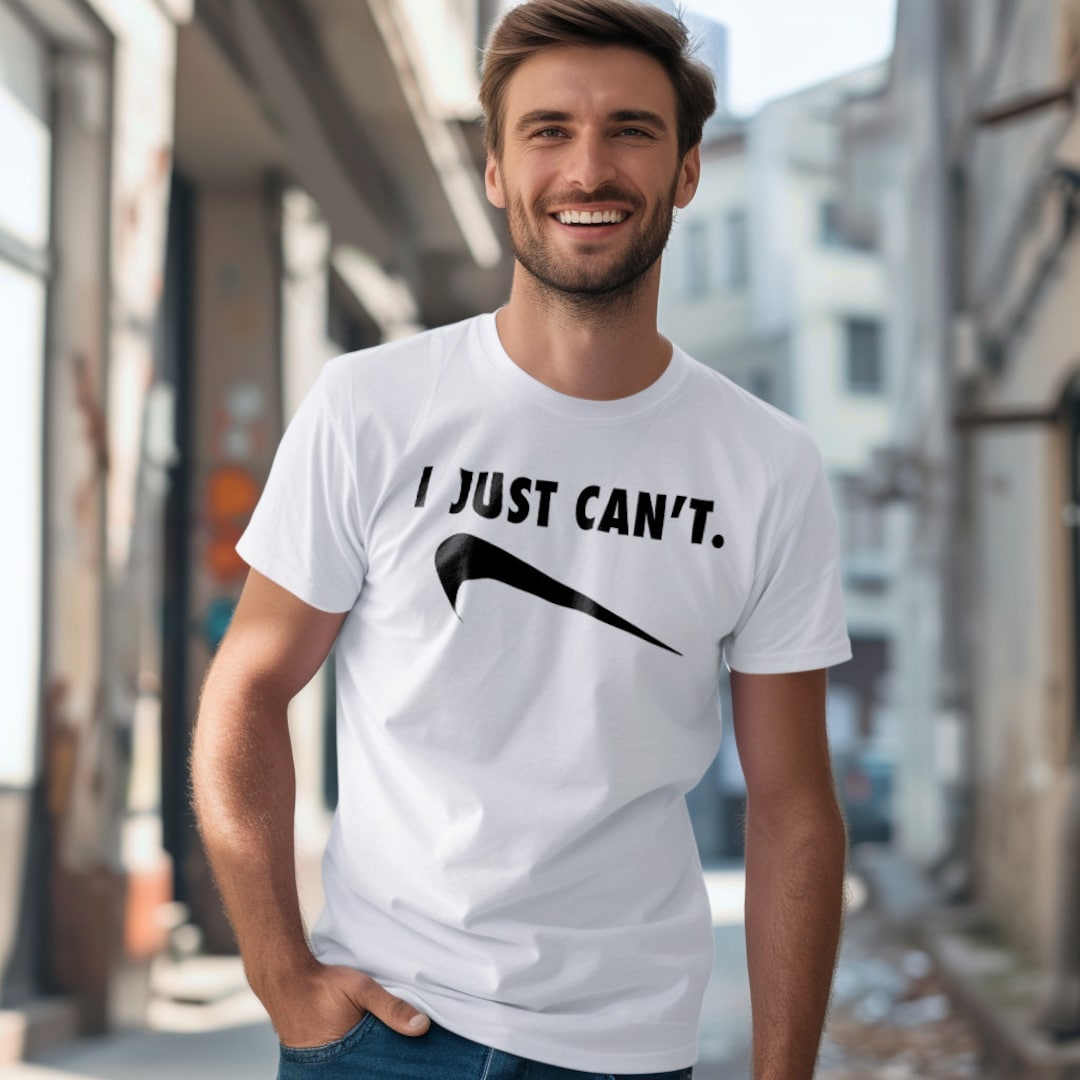 Men's T-shirt I Just Can't Saying Funny T-shirt 100% Organic