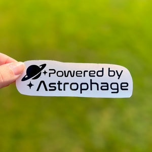 The *UV resistant vinyl version* Powered by Astrophage decal, project Hail Mary, book lover gift, car decal, novel, the martian