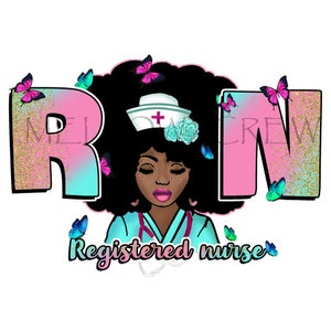 Black woman RN Nurse quotes png sublimation design download, Nurse life png, afro Nurse png, Registered Nurse png, sublimate download,PNG