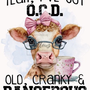 OCD Obsessive Cow Disorder png, sublimation design, OCD png, Cow png, Western Cows Clipart, Western, Heifers, Farm Life, Digital download