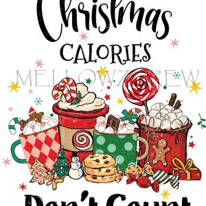 Kerstcalorieën tellen niet mee Png, Vrolijk Kerstfeest Png Download, Voedselsublimatie Ontwerpen Digitale Download PNG, PNG, Grappige Kerst png