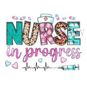Nurse In Progress Png, Nurse Png,Western, Nurse Hat Png, Nurse Life Png, Medicines Pattern, Stethoscope,Sublimation Design,Digital Download