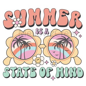 Summer Is A State Of Mind Png, Retro Summer Png, Summer Vacation, Beach Vibes Glasses, Hello Summer, Vacay Mode, Family Vacation