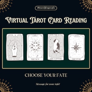 May include: Four tarot cards with black outlines on a green background. The cards are labeled "Wheel of Fortune", "The Sun", "The Lovers", and "The Star". The text "CHOOSE YOUR FATE" is below the cards, and the text "Message for more info!" is below that.